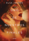 Uno de nuestros finales / One of Our Endings (SALVAJES) By Elsa Jenner Cover Image