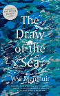 The Draw of the Sea By Wyl Menmuir Cover Image