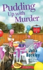 Pudding Up With Murder (An Undercover Dish Mystery #3) By Julia Buckley Cover Image