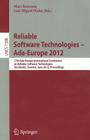 Reliable Software Technologies -- Ada-Europe 2012: 17th Ada-Europe International Conference on Reliable Software Technologies, Stockholm, Sweden, June By Mats Brorsson (Editor), Luis Miguel Pinho (Editor) Cover Image