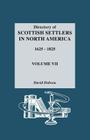 Directory of Scottish Settlers in North America, 1625-1825. Volume VII Cover Image