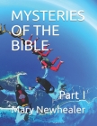 Mysteries of the Bible: Part I Cover Image