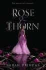 Rose & Thorn By Sarah Prineas Cover Image