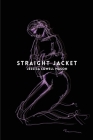 Straight Jacket By Jessica Lowell Mason Cover Image