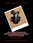 Concealed Weapons Permit Reference Manual: State of Florida: PPIA Edition By Michael W. Weissberg Cover Image