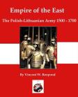 Empire of the East: Poland-Lithuania 1500-1700 Cover Image