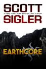 Earthcore By Scott Sigler Cover Image