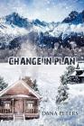 Change in Plan By Dana Peters Cover Image