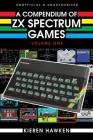 A Compendium of ZX Spectrum Games - Volume One Cover Image