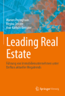 Leading Real Estate: Führung Von Immobilienunternehmen Unter Einfluss Aktueller Megatrends By Marion Peyinghaus, Regina Zeitner, Ann-Kathrin Kempter Cover Image