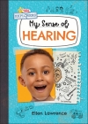 My Sense of Hearing By Ellen Lawrence Cover Image