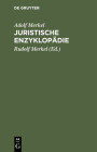 Juristische Enzyklopädie By Adolf Merkel, Rudolf Merkel (Editor) Cover Image