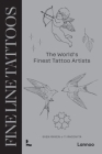 Fine Line Tattoos: The World's Finest Tattoo Artists Cover Image