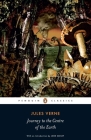 Journey to the Centre of the Earth By Jules Verne, Frank Wynne (Translated by), Jane Smiley (Introduction by), P. W. Gogman (Notes by) Cover Image