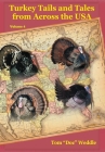 Turkey Tails and Tales from Across the USA - Volume 4 Cover Image