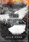 The Ashes: Book III of the Feud Trilogy Cover Image