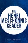 The Henri Meschonnic Reader: A Poetics of Society Cover Image