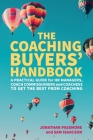 The Coaching Buyers' Handbook By Jonathan Passmore, Sam Isaacson Cover Image