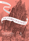 The Storm of Echoes: Book Four of the Mirror Visitor Quartet By Christelle Dabos, Hildegarde Serle (Translator) Cover Image