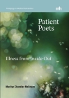 Patient Poets: Illness from Inside Out By Marilyn Chandler McEntyre Cover Image