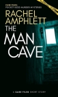 The Man Cave: A short crime fiction story Cover Image