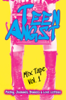Teen Angst Mix Tape Vol. 1: Poetry, Journals, Diaries & Love Letters By 4. Horsemen Publications (Compiled by), Michelle Cline (Designed by) Cover Image