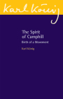 The Spirit of Camphill: Birth of a Movement By Karl König Cover Image