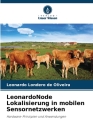 LeonardoNode Lokalisierung in mobilen Sensornetzwerken By Leonardo Londero de Oliveira Cover Image