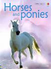 Horses and Ponies By Anna Milbourne, Giacinto Gaudenzi (Illustrator), Tim Haggerty (Illustrator) Cover Image
