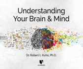 Understanding Your Brain and Mind Cover Image