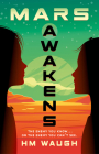 Mars Awakens (Mars Duology #1) Cover Image