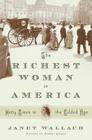 The Richest Woman in America: Hetty Green in the Gilded Age Cover Image