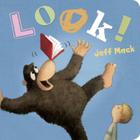 Look! By Jeff Mack, Jeff Mack (Illustrator) Cover Image