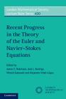 Recent Progress in the Theory of the Euler and Navier-Stokes Equations (London Mathematical Society Lecture Note #430) By James C. Robinson (Editor), José L. Rodrigo (Editor), Witold Sadowski (Editor) Cover Image