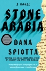 Stone Arabia: A Novel By Dana Spiotta Cover Image