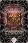 Swords & Steam Short Stories (Gothic Fantasy) By S.T. Joshi (Foreword by), Andrew Bourelle (Contributions by), Beth Cato (Contributions by), Amanda C. Davis (Contributions by), Daniel J. Davis (Contributions by), Jennifer Dornan-Fish (Contributions by), Spencer Ellsworth (Contributions by), David Jón Fuller (Contributions by), Kelly A. Harmon (Contributions by), Liam Hogan (Contributions by), B.C. Matthews (Contributions by), Angus McIntyre (Contributions by), Dan Micklethwaite (Contributions by), Victoria Sandbrook (Contributions by), Zach Shephard (Contributions by), Amy Sisson (Contributions by), Brian Trent (Contributions by) Cover Image