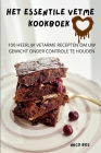 Het Essentile Vetme Kookboek By Arco Bos Cover Image