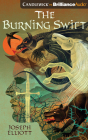 The Burning Swift By Joseph Elliott, Gary Furlong (Read by), Fiona Hardingham (Read by) Cover Image