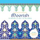Moorish: 70 designs to help you de-stress (Coloring for Mindfulness) By Hamlyn Cover Image
