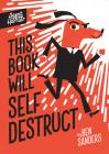 This Book Will Self-Destruct Cover Image