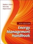 Energy Management Handbook By Stephan A. Roosa, Steve Doty, Wayne C. Turner Cover Image