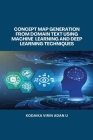 Concept Map Generation from Domain Text Using Machine Learning and Deep Learning Techniques Cover Image