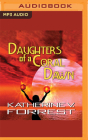 Daughters of a Coral Dawn By Katherine V. Forrest, Amanda Dolan (Read by), Kate Rudd (Read by) Cover Image