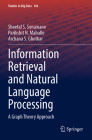 Information Retrieval and Natural Language Processing: A Graph Theory Approach (Studies in Big Data #104) By Sheetal S. Sonawane, Parikshit N. Mahalle, Archana S. Ghotkar Cover Image