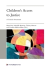 Children's Access to Justice: A Critical Assessment By Mona Paré (Editor), Marielle Bruning (Editor), Thierry Moreau (Editor), Caroline Siffrein-Blanc (Editor) Cover Image