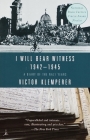 I Will Bear Witness, Volume 2: A Diary of the Nazi Years: 1942-1945 Cover Image