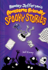 Rowley Jefferson’s Awesome Friendly Spooky Stories By Jeff Kinney Cover Image