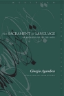 The Sacrament of Language: An Archaeology of the Oath (Meridian: Crossing Aesthetics) By Giorgio Agamben, Adam Kotsko (Translated by) Cover Image