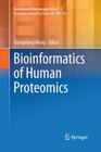 Bioinformatics of Human Proteomics (Translational Bioinformatics #3) Cover Image