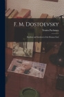 F. M. Dostoevsky: Dualism and Synthesis of the Human Soul By Temira 1927-2007 Pachmuss Cover Image